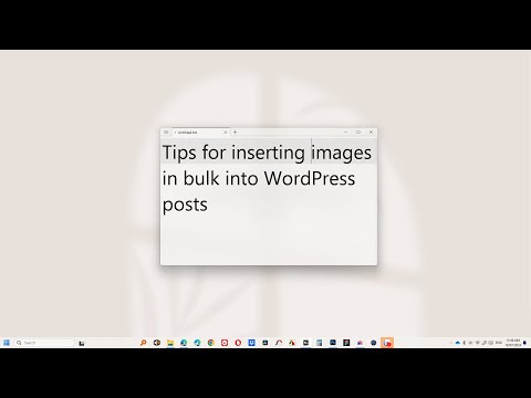 Tips for inserting images in bulk into WordPress post